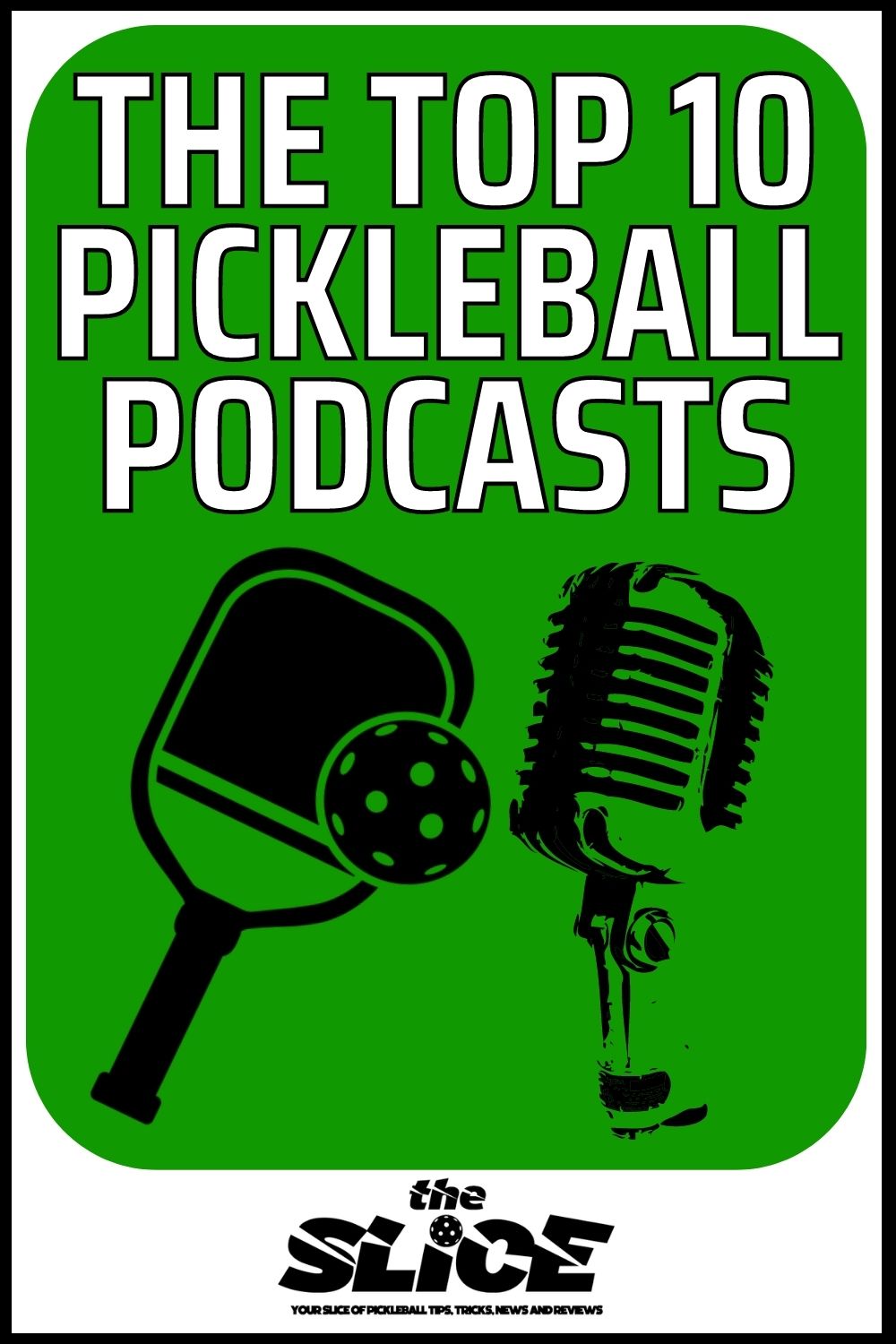The Top Ten Pickleball Podcasts (1)