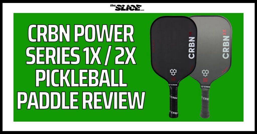 CRBN Power Series Pickleball Paddle Review