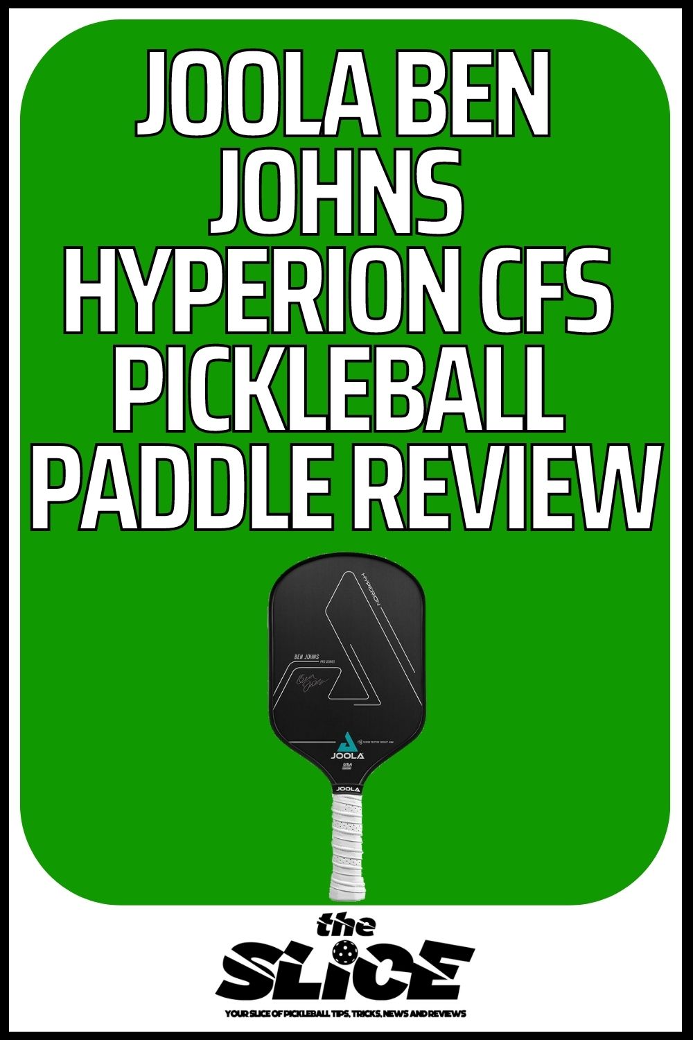 JOOLA Ben Johns Hyperion CFS Pickleball Paddle Review (1)