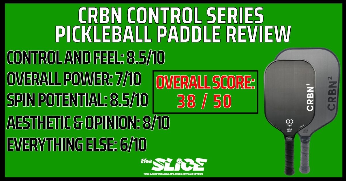 CRBN Control Series Pickleball Paddle Reviews