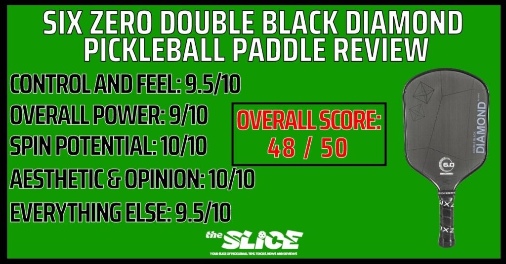 Six Zero Double Black Diamond Pickleball Paddle Review The Slice