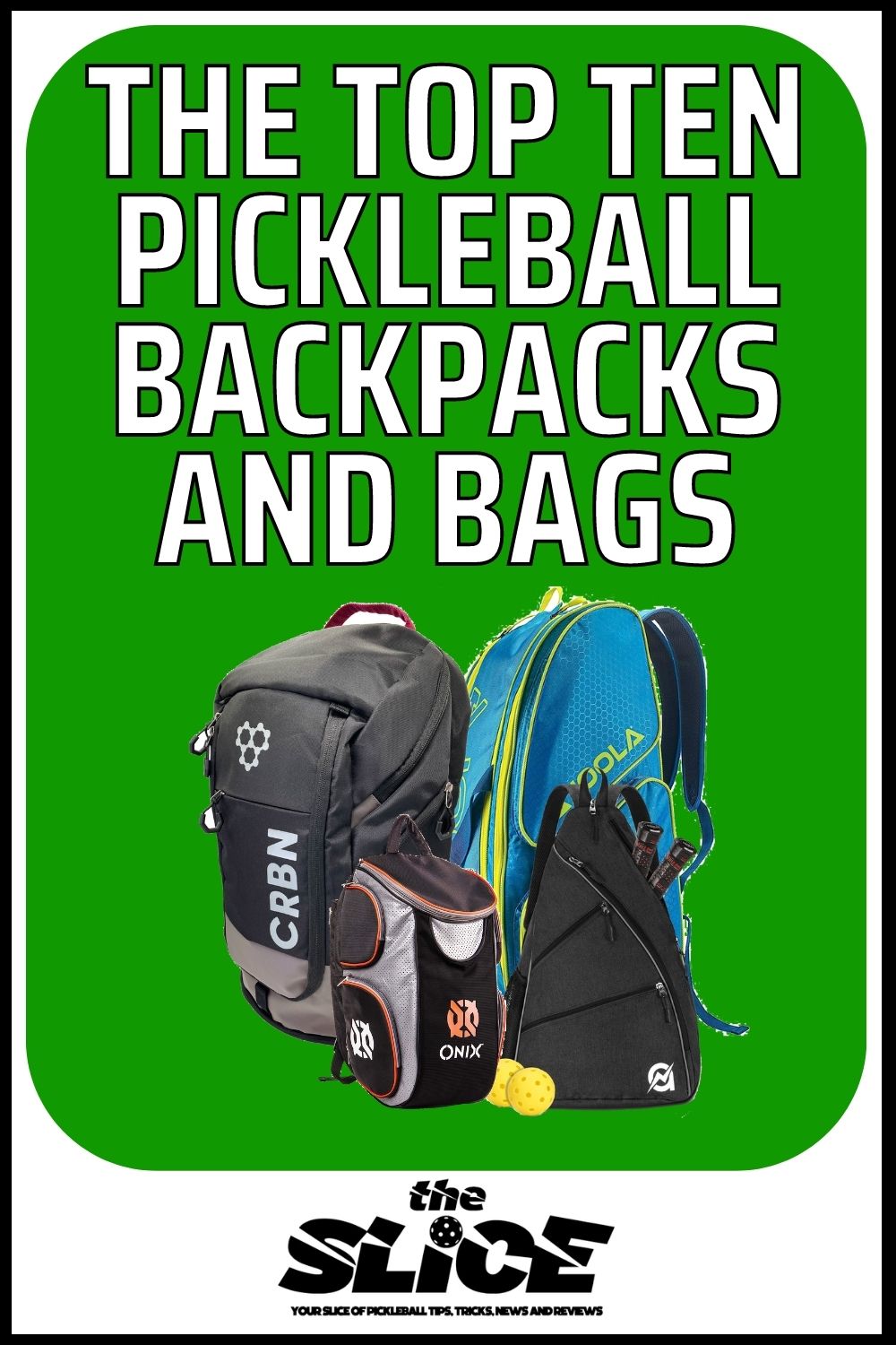 The Top Ten Pickleball Backpacks & Bags