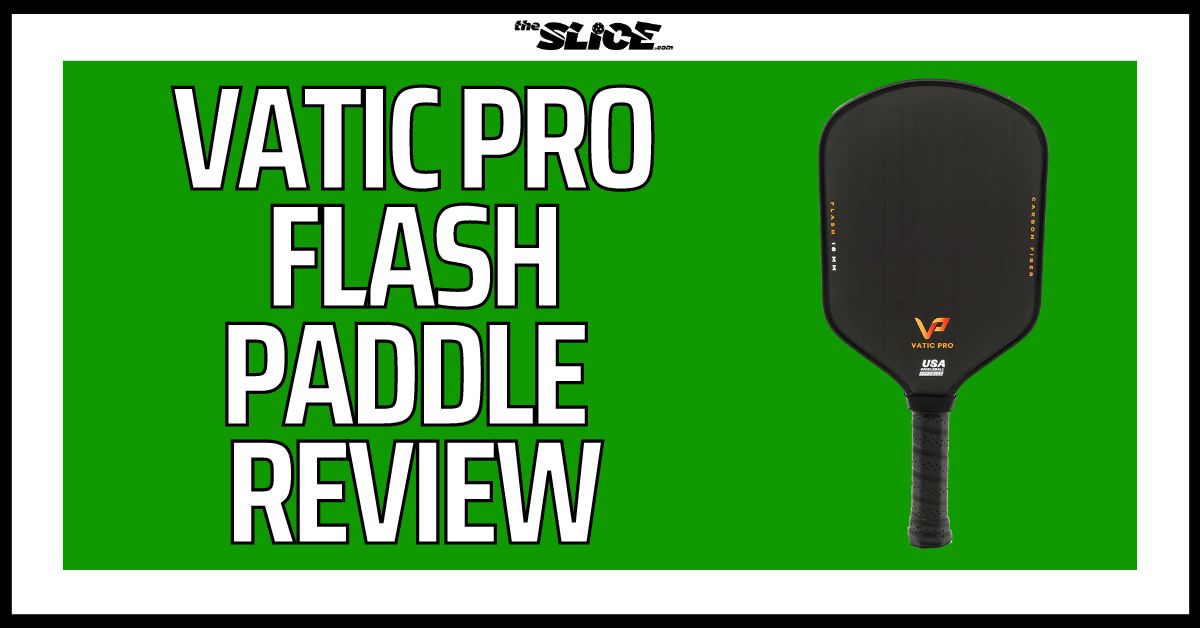Vatic Pro Flash Pickleball Paddle Review