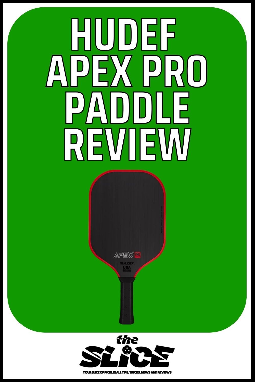 Hudef Apex Pro Pickleball Paddle Review